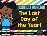 Social Story: The Last Day of School