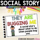 Social Story: They Are Bugging Me - Strategies When Annoye