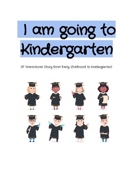Preview of Social Story: Transitioning from PreK-4 to Kindergarten