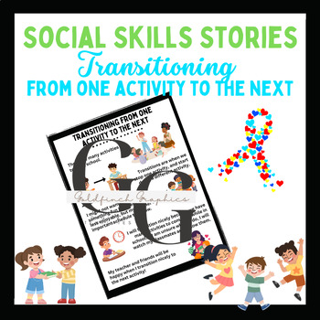 Social Story - Transitioning from one activity to the next by ...