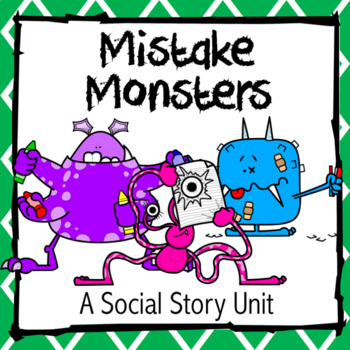 Preview of Monster Mistakes, a social story unit