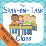 Stay on Task, a social story unit