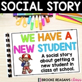 Social Story: We Have a New Student