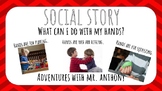 Social Story: What Can I do With My Hands? + Yes/No Chart