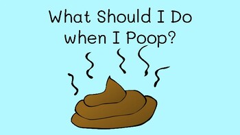Social Story: What Should I Do When I Poop? by Megan Klipstein | TPT