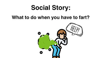 Preview of Social Story: What To Do When You Have To Fart
