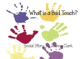 Social Story- "What is a Bad Touch?" Printable