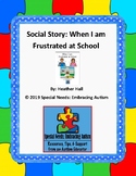 Social Story: When I Am Frustrated at School