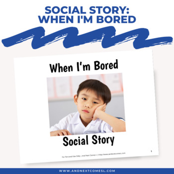 Preview of Social Story: When I'm Bored