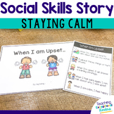 Social Story Staying Calm When I'm Angry or Upset