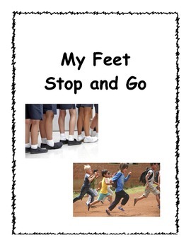 Preview of Social Story- When My Feet Stop and Go