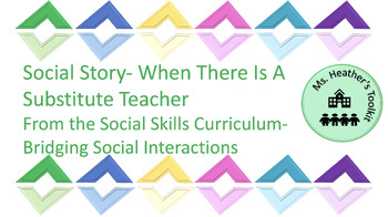 Preview of Social Story- When There Is A Substitute Teacher