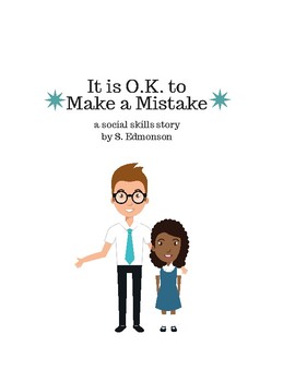 It is OK to Make Mistakes (3 PARTS, 3 SOCIAL STORIES) by SMILING