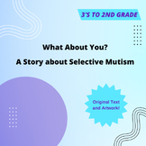 Selective Mutism: A Short Picture Story