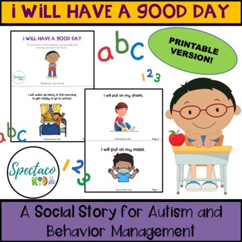 Preview of Social Story for Autism and Behavior Management good day Printable