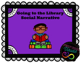 Social Story for Going to the Library ***EDITABLE***