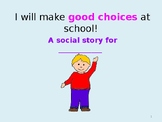 Social Story for Good Behavior - EDITABLE