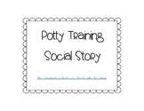 Social Story for Potty Training/ Toileting Freebie