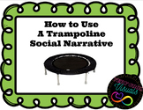 Social Story for Using a Trampoline at School ***EDITABLE***
