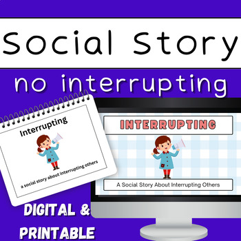 Preview of Social Story | no interrupting or blurting out | Social Skills