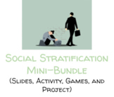 Social Stratification Mini-Bundle (Slides, Activity, Games