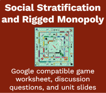 Preview of Social Stratification and Engaging Rigged Monopoly Game