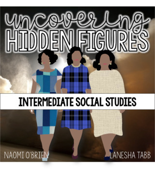 Preview of Social Studies: Grades 4-5 Uncovering Hidden Figures
