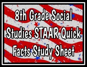 Preview of 8th Grade Social Studies STAAR Quick Facts Study Sheet