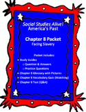 Social Studies Alive! America’s Past  Chapter 8 Packet Fac