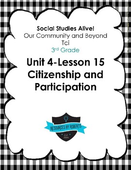 Preview of Social Studies Alive!  TCi Unit 4 Lesson 15 Citizenship and Participation