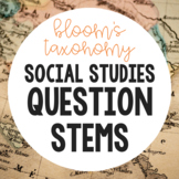Bloom's Question Stems (Social Studies)