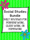 Social Studies Bundle-Daily Reviews for Morning Work, Home