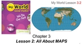 Social Studies Chapter 3 Lesson 2: All About Maps