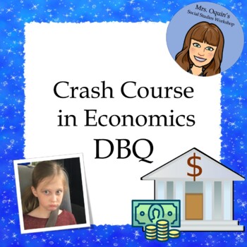 Preview of Social Studies DBQ: Crash Course in Economics