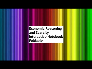 Preview of Social Studies Economics Interactive Notebook on Economic Reasoning & Scarcity