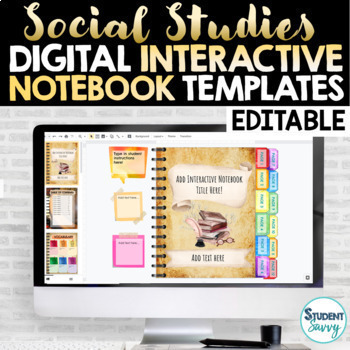 Preview of Social Studies Editable Digital Interactive Notebook Templates - Google Slides