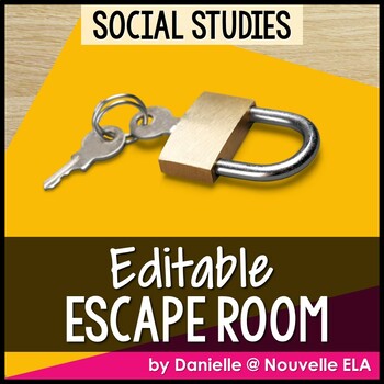 Preview of Social Studies Escape Room (editable) - Create Your Own Escape Room game