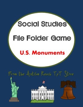 Preview of Social Studies File Folder: U.S. Monuments Match (Special Education & Autism)