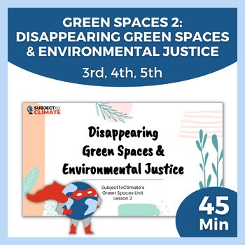 Preview of Social Studies & Geography Lesson | Environmental Justice