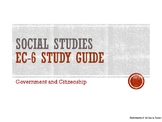 Social Studies Government and Citizenship EC-6 Core Subjects
