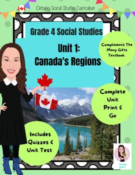Preview of Social Studies. Grade 4. Canada's Regions. Many Gifts. Full Unit. Print and Go