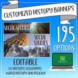 Social Studies/History Editable Google Classroom Banners/Headers