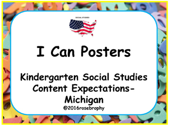 Preview of Kindergarten Social Studies I Can Posters- Michigan Program