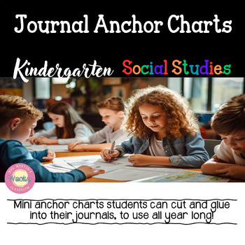 Preview of Social Studies Journal Anchor Charts for Kindergarten