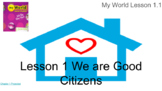 Social Studies My Community GRADE 2 Chapter 1 We are GOOD 
