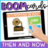 Social Studies: Now and Then Boom Cards™ {distance learning}