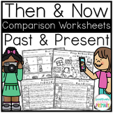 Social Studies | Past and Present | Then and Now | No Prep