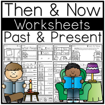 Preview of Social Studies Past and Present Then and Now No Prep Worksheets