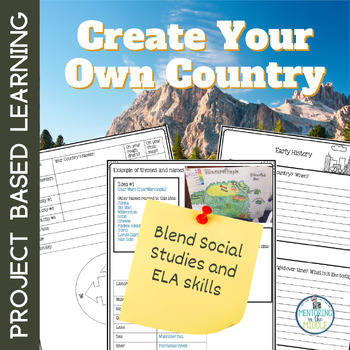 Preview of Project Based Learning, End of Year Create Your Own Map, Create Your Own Country