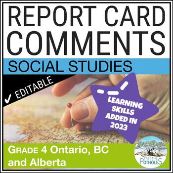 Preview of Social Studies Report Card Comments - Ontario, Alberta and BC Grade 4 - EDITABLE